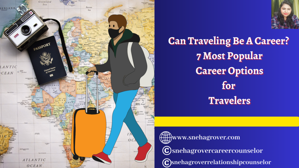 Can Traveling Be A Career?