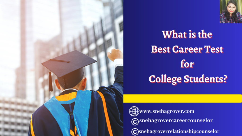 What is the Best Career Test for College Students?