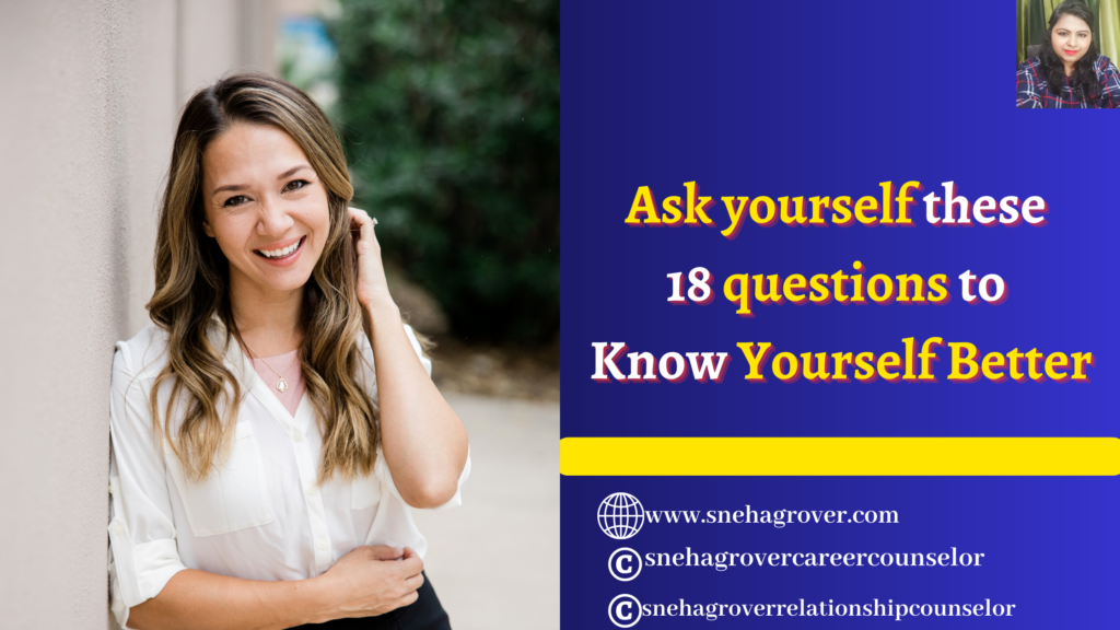 ask yourself these 18 questions to know yourself better