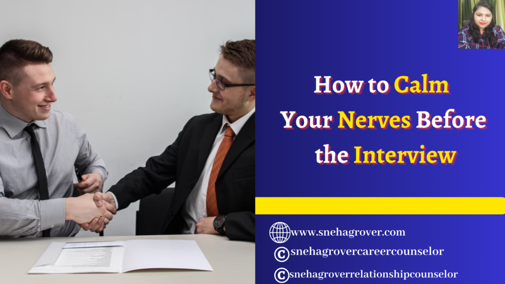 How to Calm Your Nerves Before the Interview