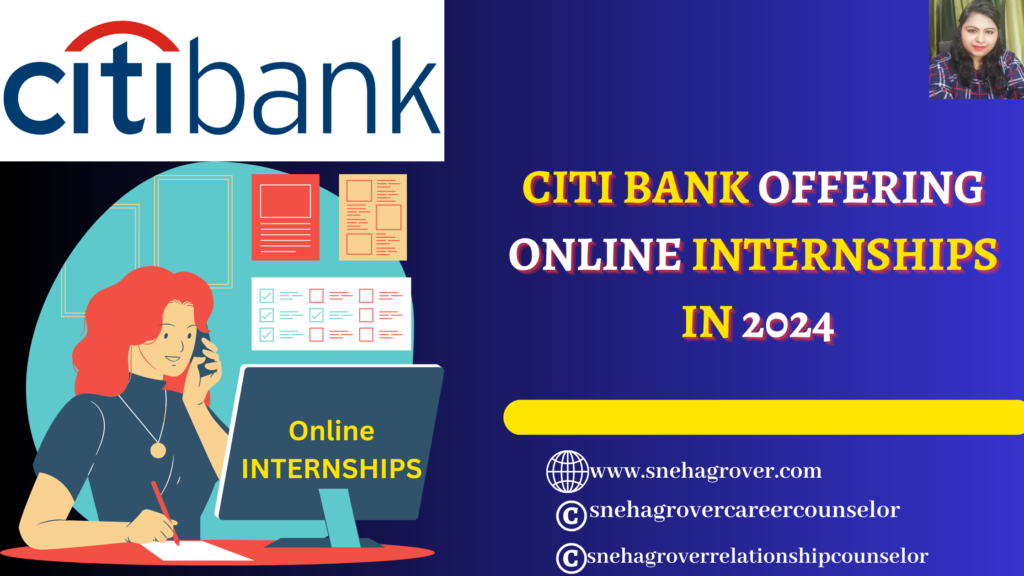 CITI BANK OFFERING ONLINE INTERNSHIPS IN 2024 I ANYONE APPLY I NO