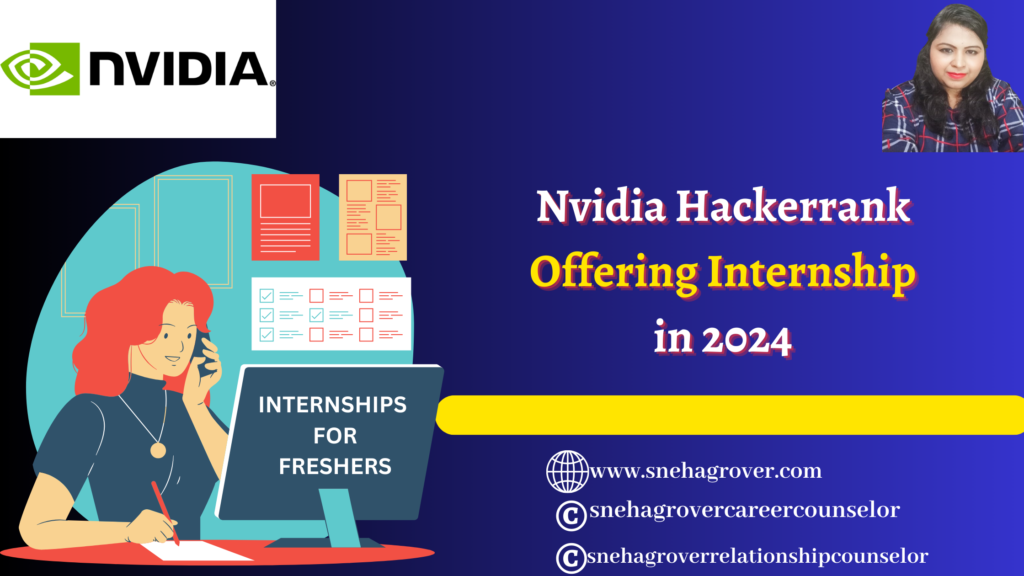 Nvidia Hackerrank Offering Internship in 2024