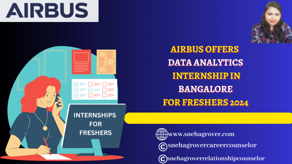 AIRBUS OFFERS DATA ANALYTICS INTERNSHIP IN BANGALORE FOR FRESHERS 2024