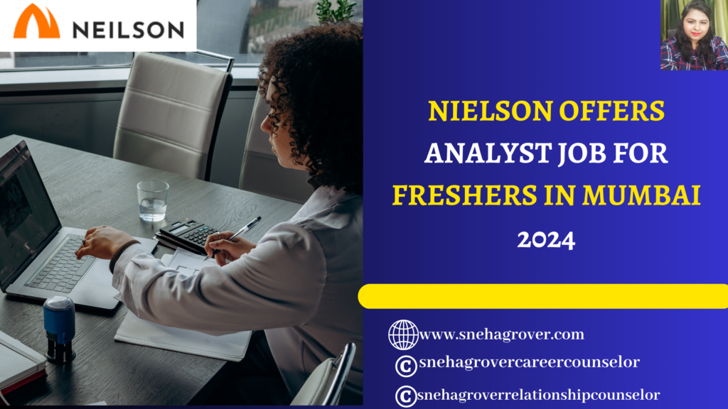 NIELSON OFFERS ANALYST JOB FOR FRESHERS IN MUMBAI 2024
