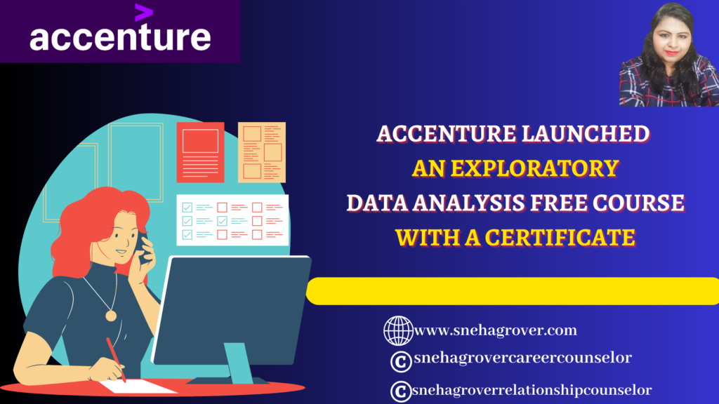 ACCENTURE LAUNCHED AN EXPLORATORY DATA ANALYSIS FREE COURSE WITH A CERTIFICATE