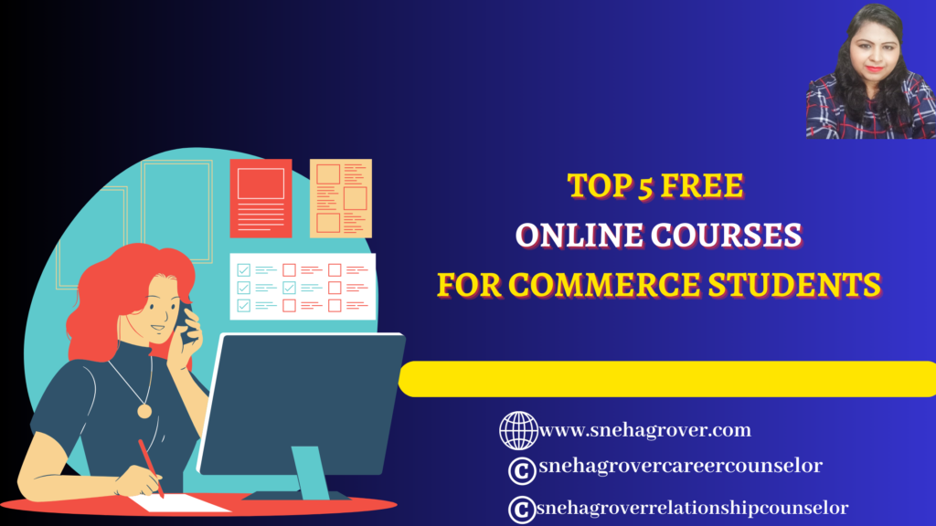 TOP 5 FREE ONLINE COURSES FOR COMMERCE STUDENTS