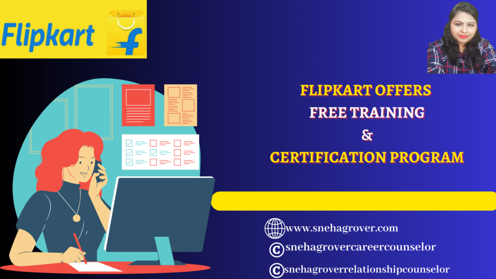 FLIPKART OFFERS FREE TRAINING & CERTIFICATION PROGRAM