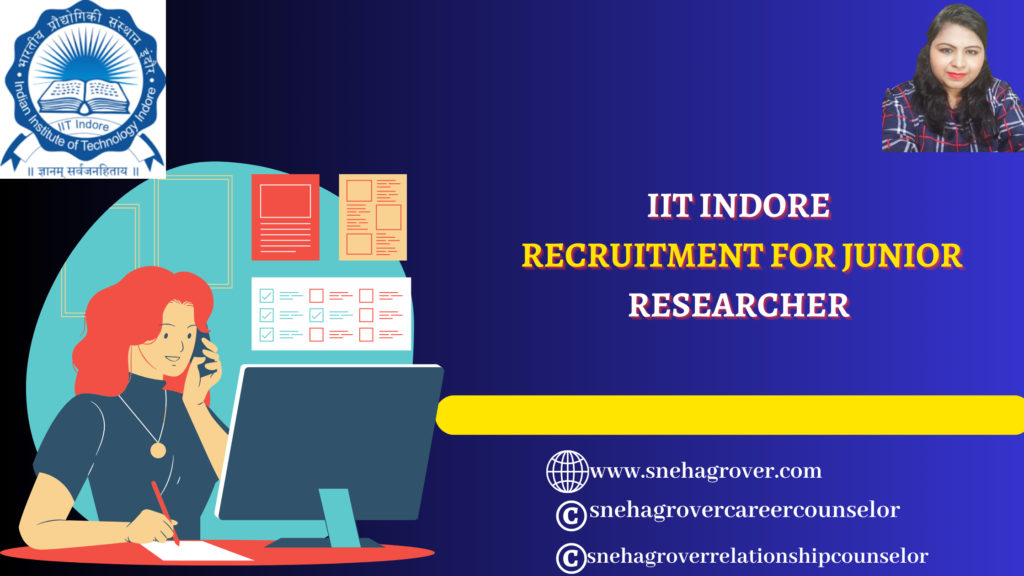IIT INDORE RECRUITMENT FOR JUNIOR RESEARCHER