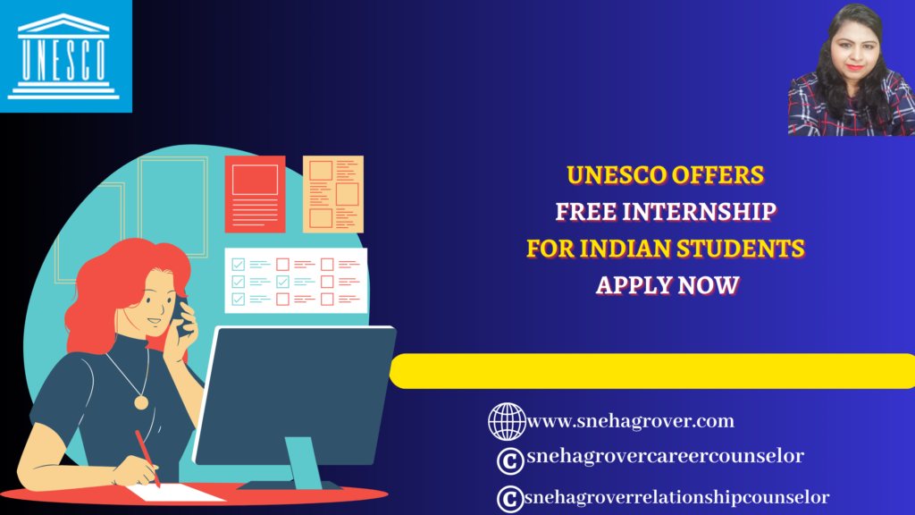 UNESCO OFFERS FREE INTERNSHIP FOR INDIAN STUDENTS APPLY NOW